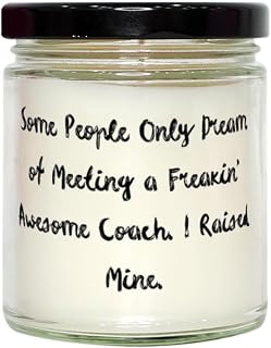 Beautiful Coach Gifts, Some People Only Dream of Meeting a Freakin' Awesome, Birthday Scent Candle for Coach from Colleagues, Coach Birthday Gift Ideas, Coach Birthday Gift for her, Coach Birthday