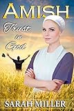 Amish Romance: Trust in God: Inspirational Amish Romance  (The Lapp's Amish Marriage Book 3)