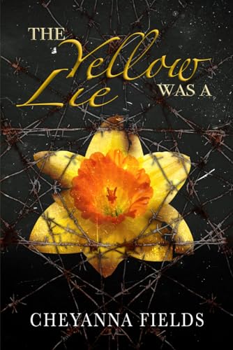 The Yellow Was a Lie: A memoir of childhood, control, and the courage to speak