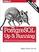 Produktbild PostgreSQL: Up and Running: A Practical Guide to the Advanced Open Source Database