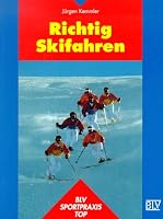 Richtig Skifahren 3405140560 Book Cover
