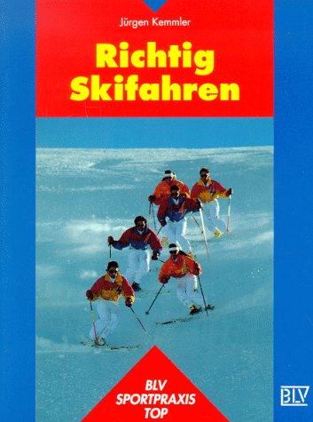 Richtig Skifahren Richtig Skifahren