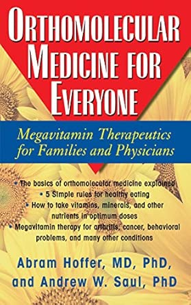 Orthomolecular Medicine for Everyone: Megavitamin Therapeutics for Families and Physicians book cover