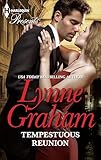 Tempestuous Reunion (The Lynne Graham Collection)