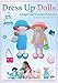 Dress Up Dolls Amigurumi Crochet Patterns: 5 big dolls with clothes, shoes, accessories, tiny bear and big carry bag patterns: Volume 3