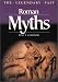 Roman Myths (The Legendary Past)