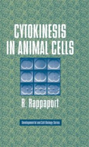 Cytokinesis in Animal Cells (Developmental and Cell Biology Series, Series Number 32)