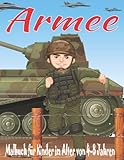  Armee Malbuch für Kinder Alter 4-8 Jahre: 50 Seiten Kinder-Malbuch mit Soldaten, Panzern, Malvorlagen für Kinder und Kleinkinder, Vorschulkinder.