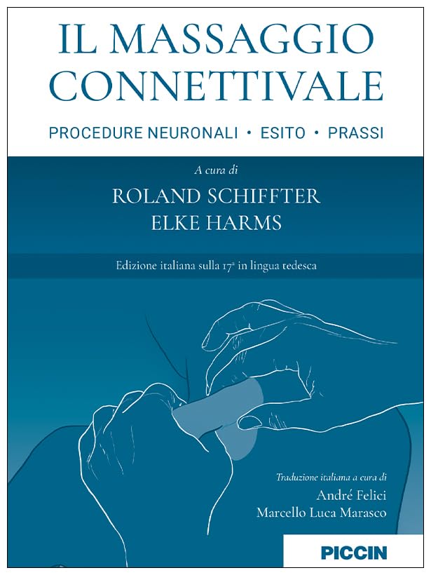 Il massaggio connettivale. Procedure neuronali, esito, prass