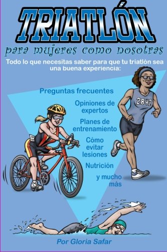 Triatlón para mujeres como nosotras Triatlón para mujeres como nosotras