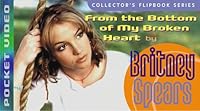 From Bottom Of My Heart Pocket Video Britney Spear 0740713027 Book Cover
