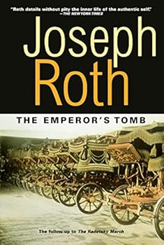 Paperback The Emperor's Tomb (Works of Joseph Roth) Book