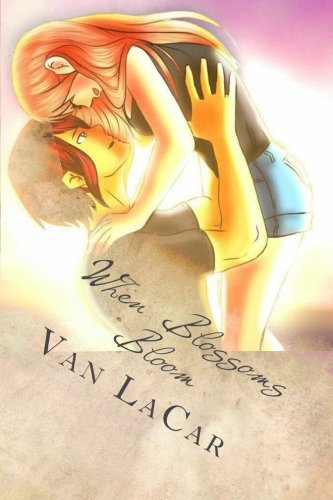 When Blossoms Bloom: When Blossoms Bloom