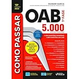 Como Passar na OAB 1ª Fase - 5000 Questões Comentadas