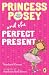 Princess Posey and the Perfect Present: Book 2 (Princess Posey, First Grader)