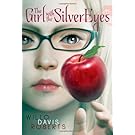 The Girl with the Silver Eyes