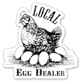 Local Egg Dealer Stickers - 2 Pack - Waterproof Vinyl for Car, Phone, Water Bottle, Laptop - Funny Fresh Eggs Chicken Decals (2-Pack)