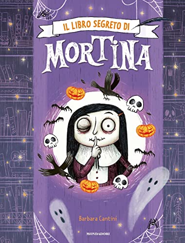 Il libro segreto di Mortina. Ediz. a color