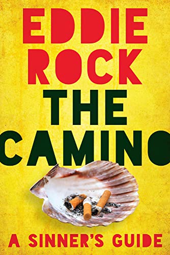 The Camino: A Sinner'S Guide