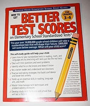 Paperback How to get Better Test Scores on Elementary School Standardized Tests Grades 3 - 4 (Random House Elementary School Study Guides) Book