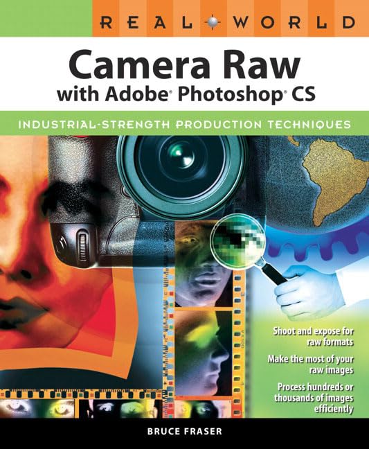 Used Book in Good Condition Real World Camera Raw with Adobe Photoshop CS: Industrial-Strength Production Techniques