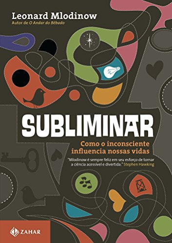 Subliminar: Como o inconsciente influencia nossas vidas