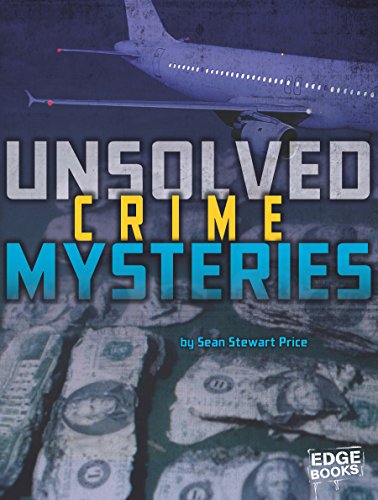 Unsolved Crime Mysteries (Unsolved Mystery Files) Unsolved Crime Mysteries (Unsolved Mystery Files)
