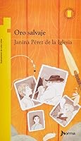 Oro Salvaje 9584524569 Book Cover