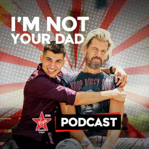 『I&rsquo;m Not Your Dad with Brent Black & Adam Eddine』のカバーアート