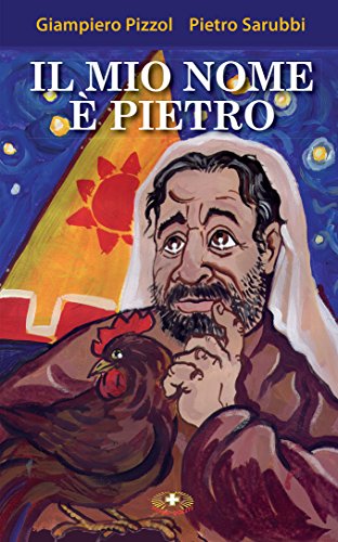Il mio nome è Pietro (Un sorriso ci salverà Vol. 1) Il mio nome è Pietro (Un sorriso ci salverà Vol. 1)