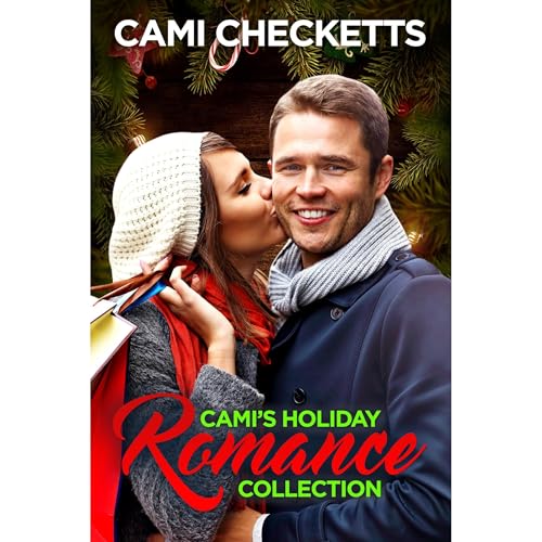 Cami's Holiday Romance Collection by Cami Checketts episode artwork
