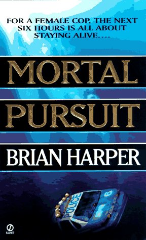 Mortal Pursuit (As:Brian Harper)