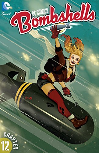 DC Comics: Bombshells (2015-2017) #12 (DC Comics: Bombshells (2015-))
