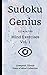 Sudoku Genius Mind Exercises Volume 1: Liverpool, Illinois State of Mind Collection