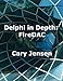 Delphi in Depth: FireDAC