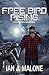 Free Bird Rising (Four Horsemen Tales Book 7)