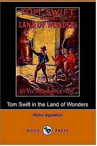 Buy Tom Swift in the Land of Wonders, Or, the Underground Search for the Idol of Gold — BookShops.in