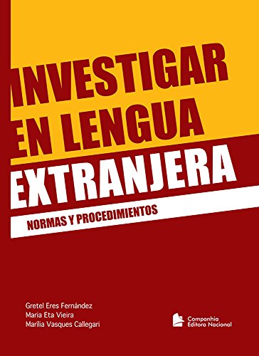 Investigar en lengua extranjera – Normas y procediementos