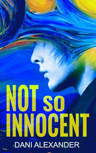 Not So Innocent (Shattered Glass Book 2)