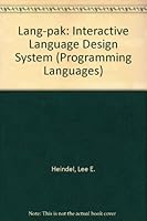 Lang-Pak, an Interactive Language Design System 044400162X Book Cover