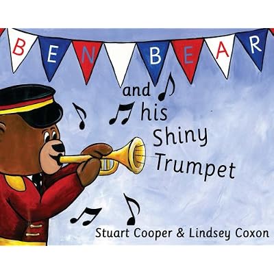 Ben Bear and his Shiny Trumpet