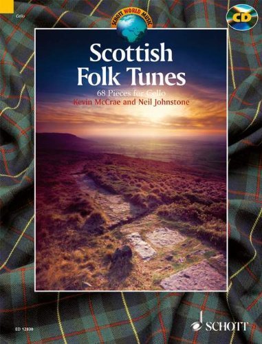 SCOTTISH FOLK TUNES 69 TRADITIONAL PIECES FOR CELLO BOOK/CD (Schott World Music) (2006-10-01)      Mass Market Paperback