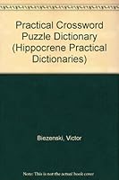 Practical Crossword Puzzle Dictionary (Hippocrene Practical Dictionary) 0870528955 Book Cover