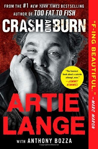 Crash and Burn Reprint edition by Lange, Artie (2014) Paperback