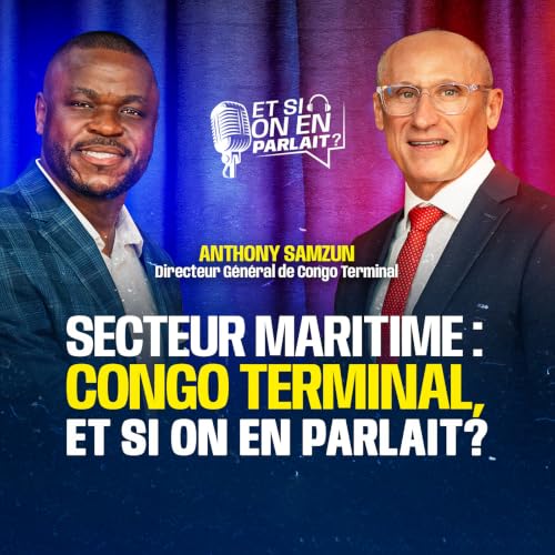 Secteur maritime : Congo terminal, ET SI ON EN PARLAIT ?