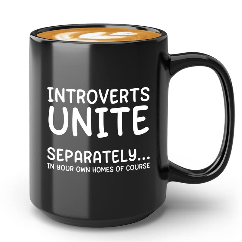 Funny Introvert Coffee Mug 15oz Black - Introverts unite. Separeately… - Gift For her homebody people Loner person solitary person outsider individual self