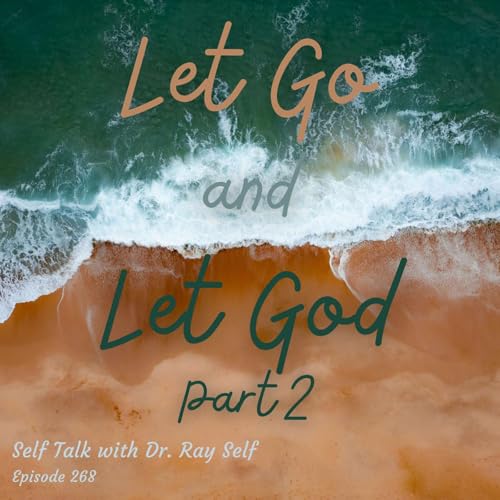 Let Go and Let God Part 2 Podcast Por  arte de portada