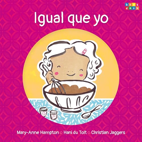 Igual que Yo Audiolibro Por Mary-Anne Hampton, Hani du Toit, Christian Jaggers, Santiago Ram&iacute;rez arte de portada