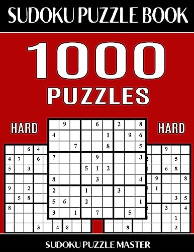 Sudoku Puzzle Book 1,000 Hard Puzzles, Jumbo Bargain Size Book: No Wasted Puzzles With Only One Level of Difficulty (Sudoku Puzzle Book Master Series)