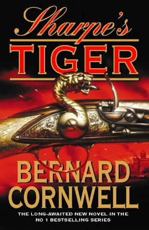 Sharpes Tiger: The Siege of Seringapatam, 1799 (The Sharpe Series, Book 1)